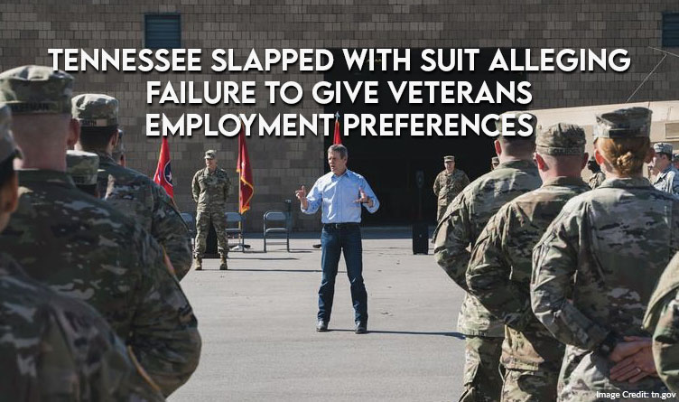 TN Slapped With Suit Alleging Failure To Give Veterans Employment Preferences