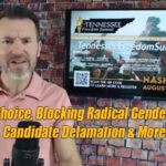 School Choice, Blocking Radical Gender Policies, Candidate Defamation & More! - TTC's Weekend Digest
