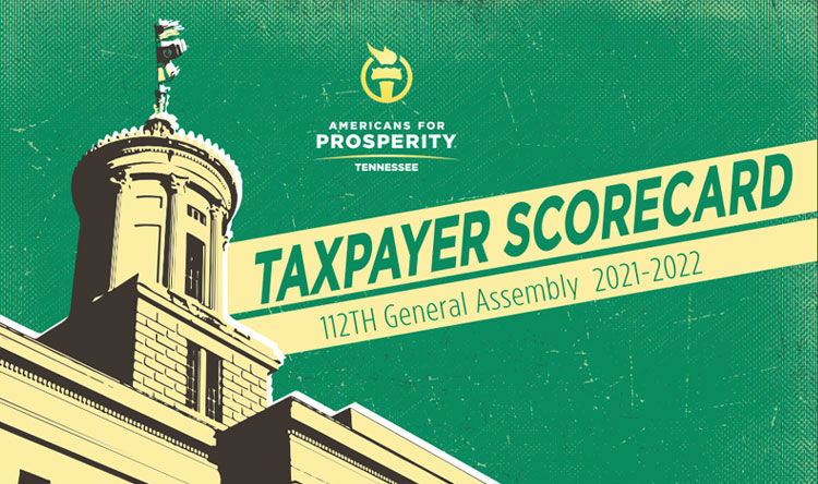 Americans For Prosperity Releases Tennessee Legislative Scorecard