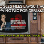 Andy Ogles Files Lawsuit Against Left-Wing PAC For Defamation