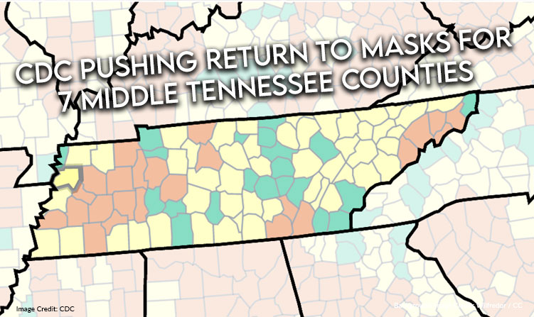 CDC Pushing Return To Masks For 7 Middle Tennessee Counties