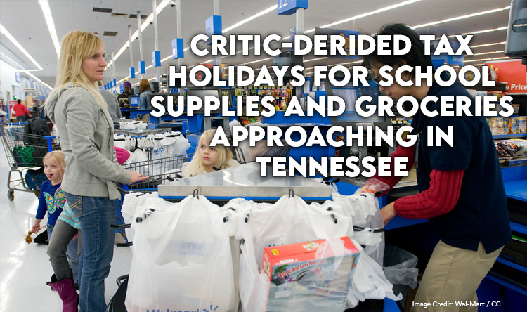 Critic-Derided Tax Holidays For School Supplies And Groceries Approaching In Tennessee