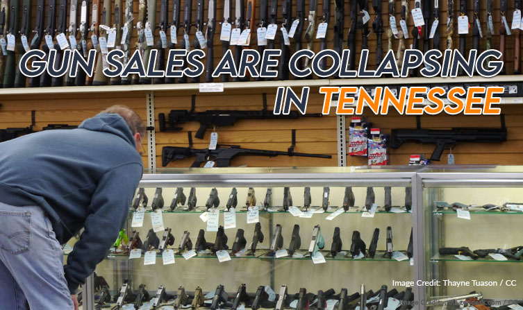 Gun Sales Are Collapsing In Tennessee