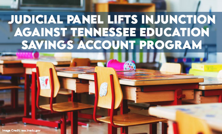 Judicial Panel Lifts Injunction Against Tennessee Education Savings Account Program