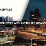 Memphis & Nashville Rank Among Top Cities With Increased Homicide Rates
