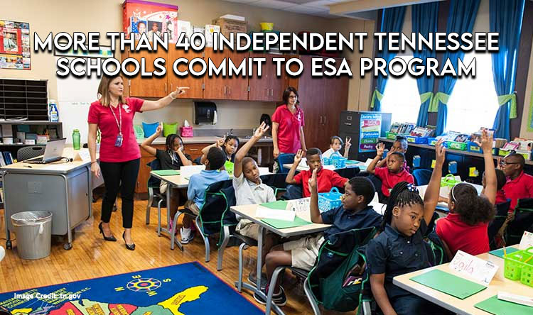 More Than 40 Independent Tennessee Schools Commit To ESA Program