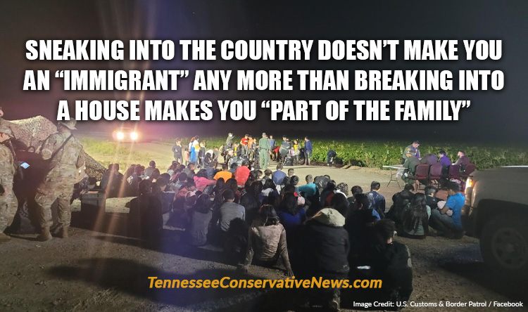 SNEAKING INTO THE COUNTRY DOESN’T MAKE YOU AN “IMMIGRANT” ANY MORE THAN BREAKING INTO A HOUSE MAKES YOU “PART OF THE FAMILY” - Meme