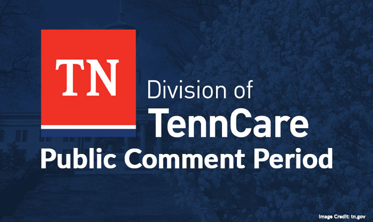 Public Comment Period Begins On 4th Amendment To TennCare Program