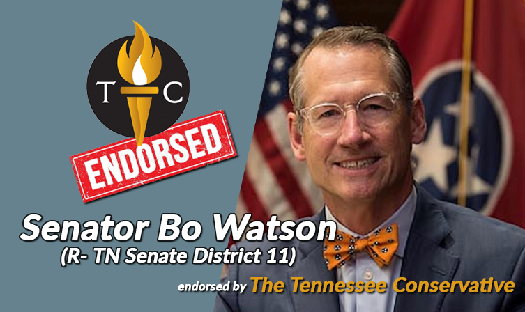 Senator Bo Watson Endorsed By The Tennessee Conservative