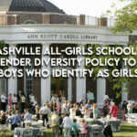 Elite Nashville All-Girls School Enacts New Gender Diversity Policy To Admit Boys Who Identify As Girls
