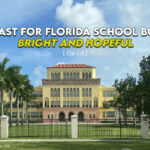 Forecast for Florida School Boards: Bright and Hopeful