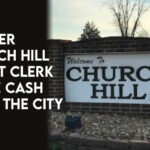 Former Church Hill Court Clerk Stole Cash From The City