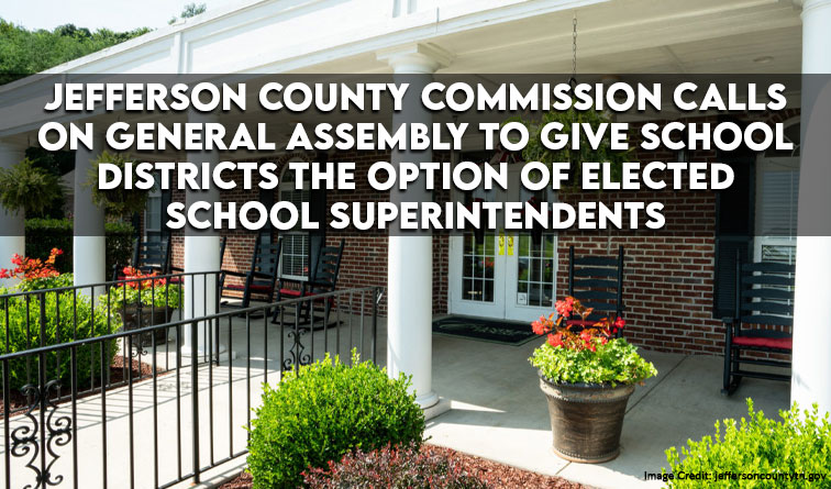 Jefferson County Commission Calls on General Assembly to Give School Districts the Option of Elected School Superintendents