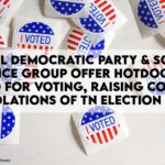 Local Democratic Party & Social Justice Group Offer Hotdogs As Reward For Voting, Raising Concerns Of Violations Of TN Election Codes
