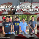 Majority Of Americans Say U.S. Is Being Invaded At The Southern Border
