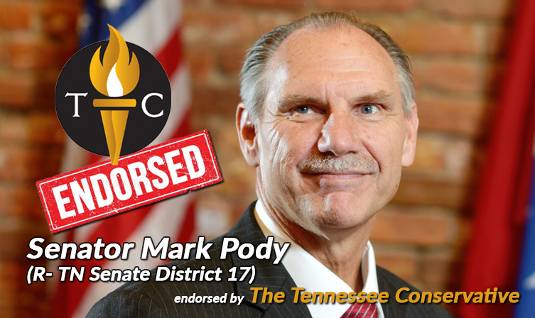 Senator Mark Pody Endorsed By The Tennessee Conservative