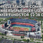 Nashville Stadium Committee Members Spar Over Use Of Taxpayer Funds For $2.2B Dome