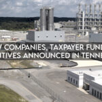 New Companies, Taxpayer Funded Incentives Announced In Tennessee