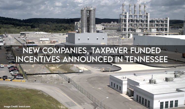 New Companies, Taxpayer Funded Incentives Announced In Tennessee