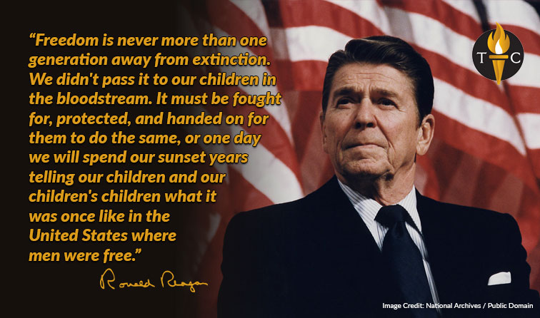 One Generation Away... Ronald Reagan Quote: “Freedom is never more than one generation away from extinction. We didn't pass it to our children in the bloodstream. It must be fought for, protected, and handed on for them to do the same, or one day we will spend our sunset years telling our children and our children's children what it was once like in the United States where men were free.” Meme