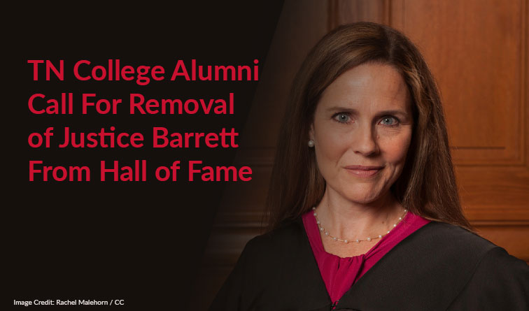 Tennessee College Alumni Call For Removal of Justice Barrett From Hall of Fame