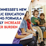 Tennessee’s New Public Education Funding Formula Will Likely Increase Taxpayer Burden