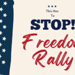 This Has To STOP! Freedom Rally