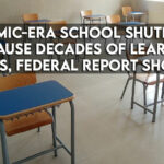 Pandemic-eRA School Shutdowns To Cause Decades Of Learning Loss, Federal Report Shows