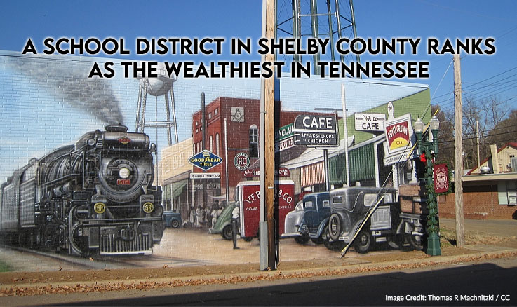 A School District In Shelby County Ranks As The Wealthiest In Tennessee