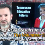 Delivering REAL Results In Education Reform In The Volunteer State [Interview with Dr. Carol Swain]