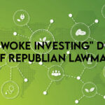 ESG "Woke Investing" Draws Ire Of Republican Lawmakers