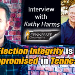 How Election Integrity Is Being Compromised In Tennessee [Interview with Kathy Harms]