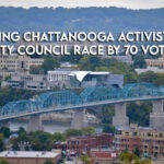 Left-Wing Chattanooga Activist Loses City Council Race By 70 Votes