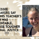 Tennessee Lawmakers Say Memphis Teacher's Death Was Preventable, Promise Tougher Criminal Justice