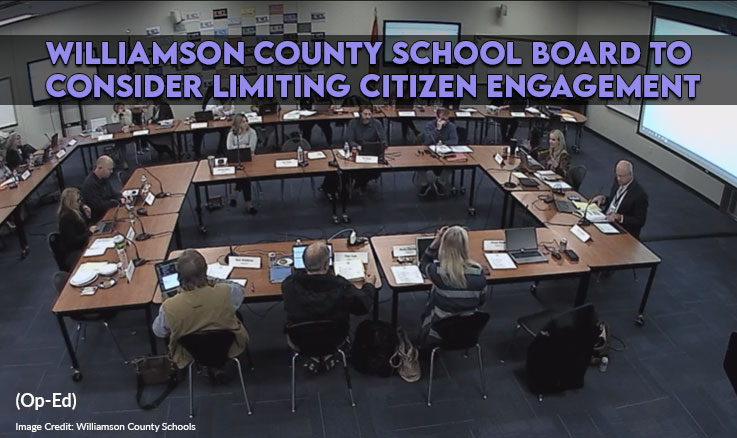 Williamson County School Board To Consider Limiting Citizen Engagement