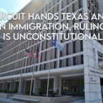 5th Circuit Hands Texas Another Win On Immigration, Ruling DACA Is Unconstitutional