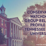 Conservative Watchdog Group Releases Profile Of Tennessee State University