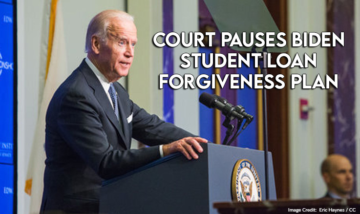 Court Pauses Biden Student Loan Forgiveness Plan