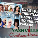 Drag Queen Christmas For Nashville But No Christmas Parade