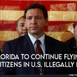 Florida To Continue Flying Noncitizens In U.S. Illegally North