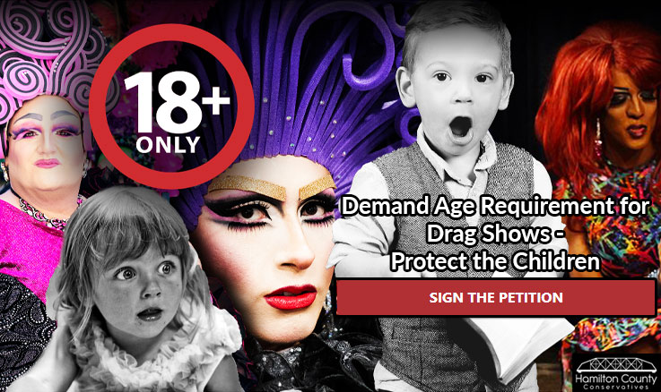 Hamilton County Conservatives Sponsor Petition To Demand Age Requirement For Drag Shows