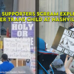 LGBTQ Supporters Scream Expletives At Former Trans Child At Nashville Rally