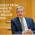 No Request From Governor To Review TDOC Early Release Program
