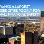 Study Ranks 4 Largest Tennessee Cities Poorly For Personal, Financial Safety