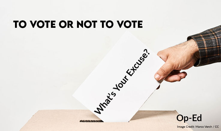 To Vote Or Not - What's Your Excuse?