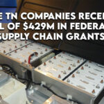 Three TN Companies Receive A Total Of $429M In Federal EV Supply Chain Grants