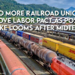 Two More Railroad Unions Approve Labor Pact As Possible Strike Looms After Midterms