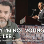 Why I'm Not Voting For Bill Lee...(Op-Ed)