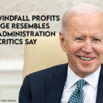 Biden's Windfall Profits Tax Pledge Resembles Carter Administration Policy, Critics Say