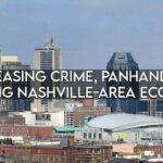 Increasing Crime And Panhandling Hurting Nashville-Area Economy
